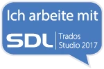 Ich arbeite mit SDL TRADOS Studio 2017. I work with SDL TRADOS Studio 2017. Trabajo con SDL TRADOS Studio 2017. Je travaille avec SDL TRADOS Studio 2017 